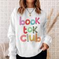 Book Tok Club Book Lover Bookish Librarian Reading Reads Sweatshirt Gifts for Her Book Tok Club Book Lover Bookish Librarian Reading Reads Sweatshirt Gifts for Her