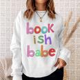 Bookish Babe Book Lovers Women Woman Loves To Read Reading Sweatshirt Gifts for Her Bookish Babe Book Lovers Women Woman Loves To Read Reading Sweatshirt Gifts for Her