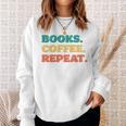 Books Coffee Repeat Sweatshirt Gifts for Her