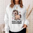 Books Fuel My Horsepower Cute Reading Pony Sweatshirt Gifts for Her