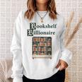 Bookshelf Wealth Billionaire Book Collector Collection Sweatshirt Gifts for Her