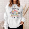 Chapter Forty 1986 40th Birthday Wildflower Book Lover Sweatshirt Gifts for Her Chapter Forty 1986 40th Birthday Wildflower Book Lover Sweatshirt Gifts for Her