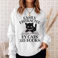 Easily Distracted By Cats And Books Cat Book Lover Sweatshirt Gifts for Her Easily Distracted By Cats And Books Cat Book Lover Sweatshirt Gifts for Her