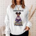 Education Is Freedom African American Girl Reading Book Sweatshirt Gifts for Her
