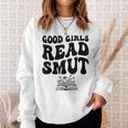 Good Girls Read Smut Book Flower Good Reader Saying Sweatshirt Gifts for Her Good Girls Read Smut Book Flower Good Reader Saying Sweatshirt Gifts for Her