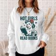 Hot Girls Read Books Bookworm Librarian Humor Sweatshirt Gifts for Her