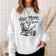 Hot Moms Read Books For Moms Book Lover Sweatshirt Gifts for Her Hot Moms Read Books For Moms Book Lover Sweatshirt Gifts for Her
