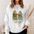 It’s A Good Day To Read A Book – Reading Frog Sweatshirt Gifts for Her