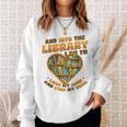 Library Lover Reading Books Librarian Sweatshirt Gifts for Her