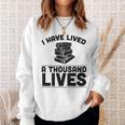 I Have Lived A Thousand Lives Trendy Book Reading Literary Sweatshirt Gifts for Her I Have Lived A Thousand Lives Trendy Book Reading Literary Sweatshirt Gifts for Her