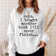 Oops I Bought Another Book I'Ll Never Finish Book Love Comfort Colors Crop Top Sweatshirt Gifts for Her Oops I Bought Another Book I'Ll Never Finish Book Love Comfort Colors Crop Top Sweatshirt Gifts for Her