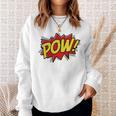 POW Comic Book Font Action Hero BAM BANG BOOM POW Sweatshirt Gifts for Her POW Comic Book Font Action Hero BAM BANG BOOM POW Sweatshirt Gifts for Her