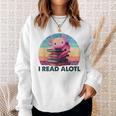 I Read A'Lotl Axolotl Book Lover Librarian Reading Readers Sweatshirt Gifts for Her I Read A'Lotl Axolotl Book Lover Librarian Reading Readers Sweatshirt Gifts for Her
