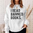 I Read Banned Books Librarians Banned Books Bookworm Reader Sweatshirt Gifts for Her