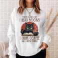 i Read Books And i Know Things Cat Reading Coffee Sweatshirt Gifts for Her