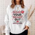 Read Your Heart Out Love Book Valentine Teacher Bookworm Sweatshirt Gifts for Her