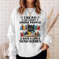 I Read So I Don't Choke People Save A Life Send Books Sweatshirt Gifts for Her