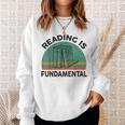 Reading Is Fundamental For Teacher Nerdy Book Lover Sweatshirt Gifts for Her