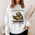 Reading I Read Books Like Its My JobSloth Animal Sweatshirt Gifts for Her Reading I Read Books Like Its My JobSloth Animal Sweatshirt Gifts for Her