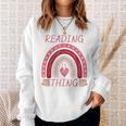 Reading Is My Thing Book Bookworm Teacher Rainbow Girl Sweatshirt Gifts for Her