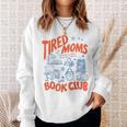 Retro Tired Moms Book Club Women Bookish Sweatshirt Gifts for Her