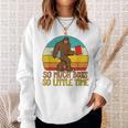 So Much Books So Little Time Reading Books Lover Bigfoot Sweatshirt Gifts for Her