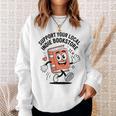 Support Your Local Indie Bookstore Book Cute Character Sweatshirt Gifts for Her Support Your Local Indie Bookstore Book Cute Character Sweatshirt Gifts for Her