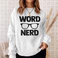 Word Nerd Book Reading Book Worm Sweatshirt Gifts for Her Word Nerd Book Reading Book Worm Sweatshirt Gifts for Her