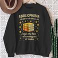 Abibliophobia Book Lover Reading Humor Graphic Sweatshirt Gifts for Old Women Abibliophobia Book Lover Reading Humor Graphic Sweatshirt Gifts for Old Women