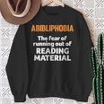 Abibliophobia Reading Bookworm Teacher Librarian Book Reader Sweatshirt Gifts for Old Women Abibliophobia Reading Bookworm Teacher Librarian Book Reader Sweatshirt Gifts for Old Women