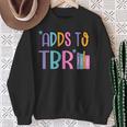 Adds To TBR Book Lover Tee Sweatshirt Gifts for Old Women