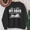 Ask Me About My Book Published Author Writer Sweatshirt Gifts for Old Women Ask Me About My Book Published Author Writer Sweatshirt Gifts for Old Women