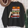 Ask Me What I'm Reading Book Lover Apparel Sweatshirt Gifts for Old Women