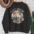 I Axolotl Questions Cute Reading Book Bookworm Librarian Sweatshirt Gifts for Old Women I Axolotl Questions Cute Reading Book Bookworm Librarian Sweatshirt Gifts for Old Women