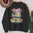 I Axolotl Questions Teacher Cute Reading Book Sweatshirt Gifts for Old Women