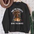 Ban The Fascists Save The Books Book & Dogs Lovers Sweatshirt Gifts for Old Women