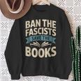 Ban The Fascists Save The Books Librarians Protest Book Bans Sweatshirt Gifts for Old Women