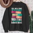 Banned Books Quote Sweatshirt Gifts for Old Women