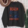 Beach Book Club Girl Summer Bookish Beach Day Librarian Sweatshirt Gifts for Old Women Beach Book Club Girl Summer Bookish Beach Day Librarian Sweatshirt Gifts for Old Women
