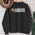 I Like Big Books And I Cannot Lie For Teacher Men Women Sweatshirt Gifts for Old Women