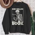 Bone-Chilling Book Skeleton Reading Bookworm Book Lovers Sweatshirt Gifts for Old Women Bone-Chilling Book Skeleton Reading Bookworm Book Lovers Sweatshirt Gifts for Old Women