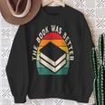 The Book Was Better Book Reading Sweatshirt Gifts for Old Women