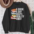 A Book A Day Keeps Reality Away Bookworm Sweatshirt Gifts for Old Women