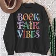 Book Fair Vibes Groovy Retro Reading Sweatshirt Gifts for Old Women Book Fair Vibes Groovy Retro Reading Sweatshirt Gifts for Old Women