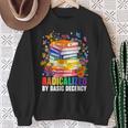 Book Flower Radicalized By Basic Decency Feminist LGBT 2026 Sweatshirt Gifts for Old Women