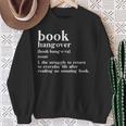 Book Hangover Reading Bookworm Book Lover Sweatshirt Gifts for Old Women