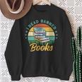 Book Lover I Read Banned Books Sweatshirt Gifts for Old Women