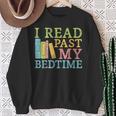 Book Lover I Read Past My Bedtime Bookworm Reader Librarians Sweatshirt Gifts for Old Women
