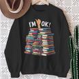 Book Lovers Book Nerd Bookworm I'm Ok Sweatshirt Gifts for Old Women Book Lovers Book Nerd Bookworm I'm Ok Sweatshirt Gifts for Old Women