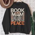 Book Mom Dog Lover Pages Paws And Peace Reading Sweatshirt Gifts for Old Women Book Mom Dog Lover Pages Paws And Peace Reading Sweatshirt Gifts for Old Women